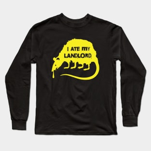 I Ate My Landlord Punk Rat Long Sleeve T-Shirt